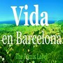 Vida en Barcelona