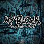 My Block (feat. Tru-L) [Explicit]