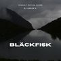 Bläckfisk (Original Motion Picture Soundtrack)