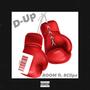 D-UP (feat. BClipz) [Explicit]