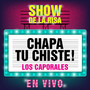 Chapa Tu Chiste: Los Caporales (Show de la Risa, En Vivo)