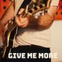 Give me more (feat. Dave Formula)