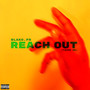 Reach Out (Touch Me) [Explicit]