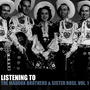 Listening to the Maddox Brothers & Sister Rose, Vol. 1