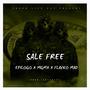 SALE FREE (feat. Epilogo & Flacko Madafacka) [Explicit]