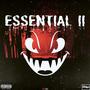 ESSENTIAL II (Explicit)