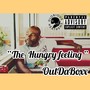 The Hungry Feeling (Explicit)