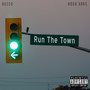 Run the Town (Explicit)