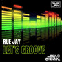 Let's Groove (Rue's Re-Groove)