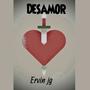 Desamor (Explicit)