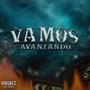 Vamos Avanzando (Explicit)