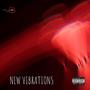 New Vibrations (Explicit)