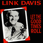 Let the Good Times Roll, 1948 - 1963