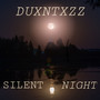 SILENT NIGHT