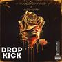 Drop Kick (feat. OffWhite) [Explicit]