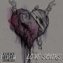 Love Scars (Explicit)