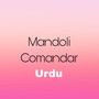 Mandoli Comandara Urdu