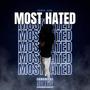 Most Hated (Explicit)