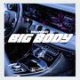 Big Body (Explicit)