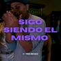 Sigo siendo el mismo (Explicit)