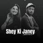 Shey Ki Janey (Rap)