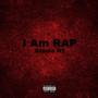 I Am Rap (Explicit)