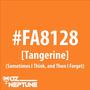 Tangerine (Sometimes I Think, and Then I Forget)
