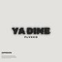 YA DIME (Explicit)