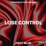 Lose Control (Explicit)