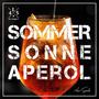 Sommer, Sonne, Aperol