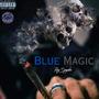 Blue Magic (Explicit)