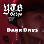 Dark Days (Explicit)