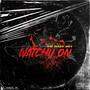 Watchu On (Explicit)