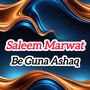 Be Guna Ashaq