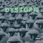 DYSTOPIE (Explicit)