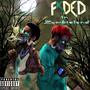 FXDED IN ZOMBIELAND (Explicit)