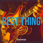 Best Thing (Alternative R&B Mix)