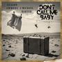 Don't Call Me Baby (feat. J Michael Harter)