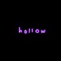 Hollow