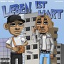 Leben ist hart (Explicit)