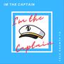 I'm the Captain (Explicit)