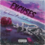 Excuses (Explicit)