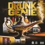 Drunk Genie (feat. Walt Trab) [Explicit]