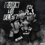 BORN TO FLEX (Explicit)