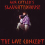 Ian Cutler's Slaughterhouse: The Live Concert