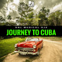 Journey To Cuba