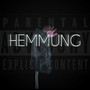 Hemmung (Explicit)