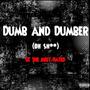 Dumb and Dumber (OH ****) [Explicit]