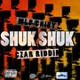 Shuk Shuk (Explicit)