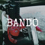 Bando (Remix) [Explicit]